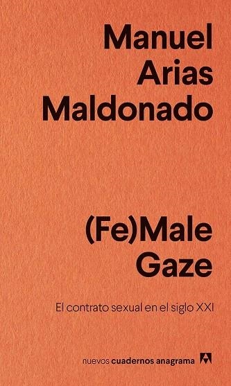 (FE) MALE GAZE | 9788433916242 | ARIAS MALDONADO, MANUEL | Llibreria La Gralla | Llibreria online de Granollers