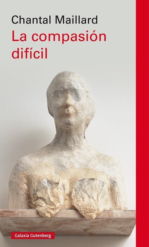 COMPASIÓN DIFÍCIL, LA  | 9788417355807 | MAILLARD, CHANTAL | Llibreria La Gralla | Librería online de Granollers