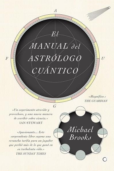 MANUAL DEL ASTRÓLOGO CUÁNTICO, EL  | 9788494886089 | BROOKS, MICHAEL | Llibreria La Gralla | Librería online de Granollers