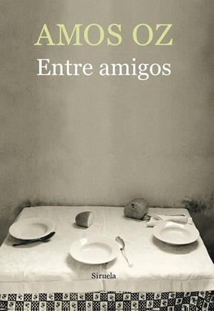 ENTRE AMIGOS | 9788417624552 | OZ, AMOS | Llibreria La Gralla | Librería online de Granollers