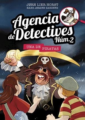 AGENCIA DE DETECTIVES NÚM. 2 11  UNA DE PIRATAS | 9788424663933 | HORST, JORN LIER | Llibreria La Gralla | Librería online de Granollers
