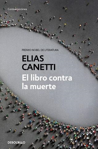 LIBRO CONTRA LA MUERTE, EL  | 9788466346412 | CANETTI, ELIAS | Llibreria La Gralla | Llibreria online de Granollers