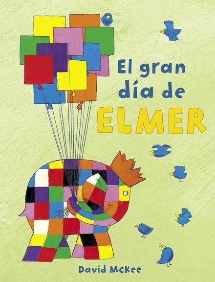 GRAN DÍA DE ELMER, EL  | 9788448851897 | MCKEE, DAVID | Llibreria La Gralla | Llibreria online de Granollers