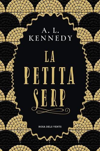 PETITA SERP, LA  | 9788417627096 | KENNEDY, A. L. | Llibreria La Gralla | Llibreria online de Granollers