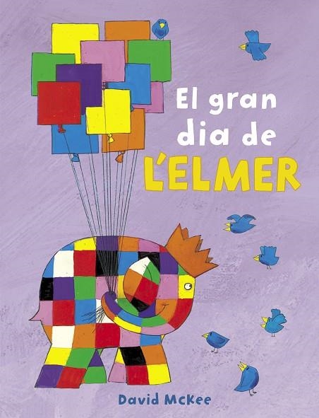 GRAN DIA DE L'ELMER, EL   | 9788448851903 | MCKEE, DAVID | Llibreria La Gralla | Librería online de Granollers