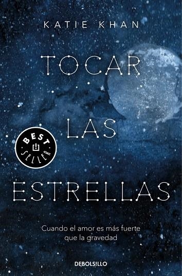 TOCAR LAS ESTRELLAS | 9788466346214 | KHAN, KATIE | Llibreria La Gralla | Llibreria online de Granollers