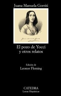 POZO DE YOCCI Y OTROS RELATOS, EL (LH 664) | 9788437626956 | GORRITI, JUANA MARÍA | Llibreria La Gralla | Librería online de Granollers