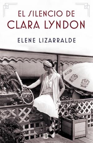 SILENCIO DE CLARA LYNDON, EL  | 9788466665384 | LIZARRALDE, ELENE | Llibreria La Gralla | Llibreria online de Granollers