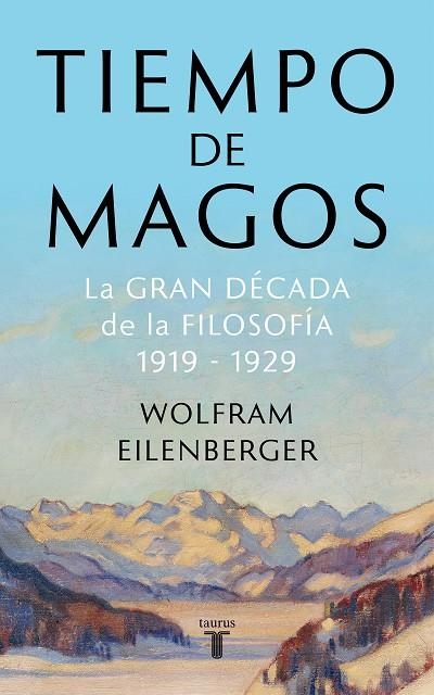 TIEMPO DE MAGOS | 9788430622085 | EILENBERGER, WOLFRAM | Llibreria La Gralla | Llibreria online de Granollers