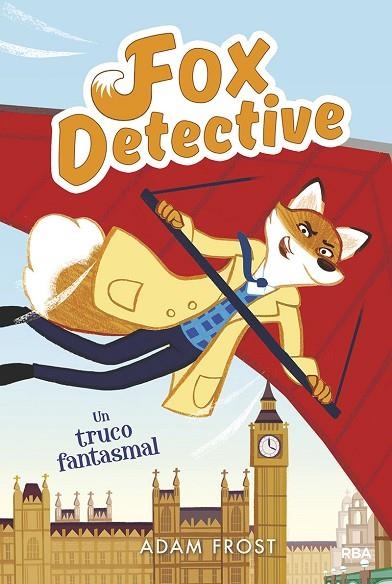UN TRUCO FANTASMAL FOX DETECTIVE 5 | 9788427216181 | FROST, ADAM | Llibreria La Gralla | Librería online de Granollers