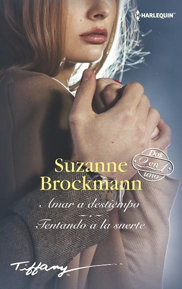 AMAR A DESTIEMPO | 9788413075426 | BROCKMANN, SUZAN | Llibreria La Gralla | Librería online de Granollers