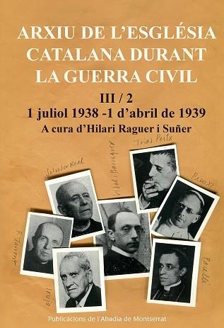 ARXIU DE L'ESGLÉSIA CATALANA DURANT LA GUERRA CIVIL, III-2 | 9788491910374 | RAGUER I SUÑER, HILARI | Llibreria La Gralla | Librería online de Granollers