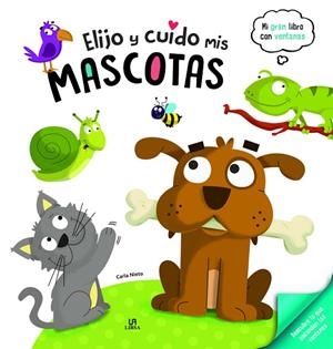 ELIJO Y CUIDO MIS MASCOTAS | 9788466238267 | NIETO MARTÍNEZ, CARLA | Llibreria La Gralla | Librería online de Granollers