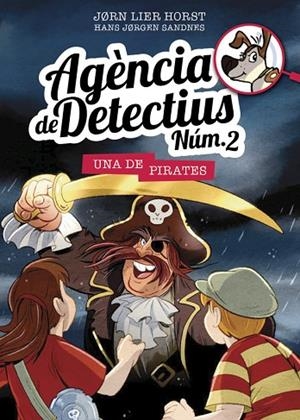 AGÈNCIA DE DETECTIUS NÚM. 2, 11. UNA DE PIRATES | 9788424663926 | HORST, JORN LIER | Llibreria La Gralla | Librería online de Granollers