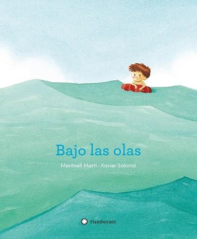 BAJO LAS OLAS | 9788417749064 | MARTI, MERITXELL/SALOMO, XAVIER | Llibreria La Gralla | Librería online de Granollers