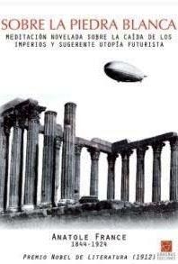 SOBRE LA PIEDRA BLANCA | 9788492806232 | FRANCE, ANATOLE | Llibreria La Gralla | Librería online de Granollers