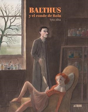 BALTHUS Y EL CONDE DE ROLA | 9788417575229 | ALBA, TYTO | Llibreria La Gralla | Llibreria online de Granollers