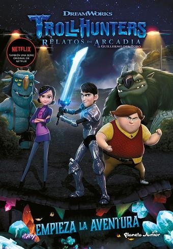 EMPIEZA LA AVENTURA TROLLHUNTERS | 9788408202509 | DREAMWORKS | Llibreria La Gralla | Llibreria online de Granollers