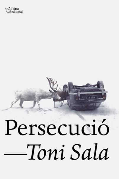 PERSECUCIÓ | 9788494911040 | SALA, TONI | Llibreria La Gralla | Librería online de Granollers
