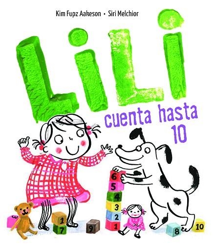 LILI CUENTA HASTA 10 | 9788414017067 | AAKESON, KIM FUPZ | Llibreria La Gralla | Librería online de Granollers