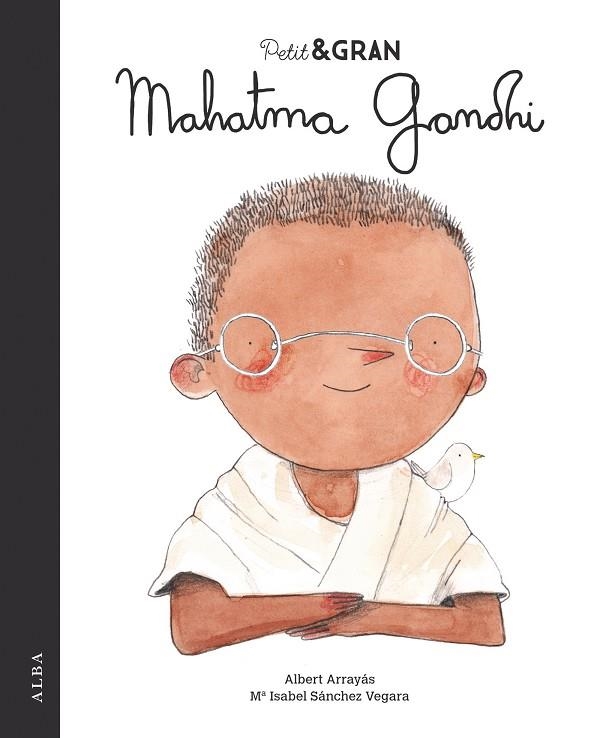 MAHATMA GANDHI PETIT GRAN | 9788490655238 | SÁNCHEZ VEGARA, Mª ISABEL | Llibreria La Gralla | Librería online de Granollers