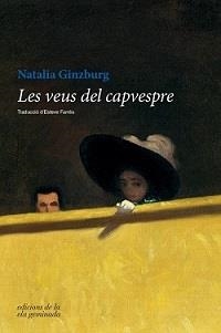 VEUS DEL CAPVESPRE, LES | 9788494856150 | GINZBURG, NATALIA | Llibreria La Gralla | Librería online de Granollers