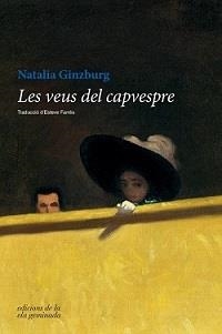 VEUS DEL CAPVESPRE, LES | 9788494856150 | GINZBURG, NATALIA | Llibreria La Gralla | Llibreria online de Granollers