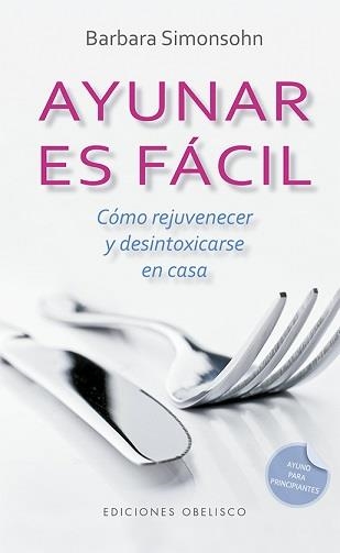 AYUNAR ES FÁCIL | 9788491114253 | SIMONSOHN, BARBARA | Llibreria La Gralla | Librería online de Granollers