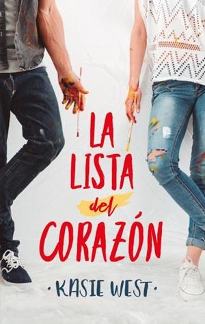LA LISTA DEL CORAZÓN | 9788492918201 | WEST, KASIE | Llibreria La Gralla | Librería online de Granollers