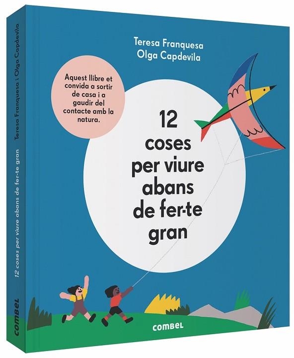 12 COSES PER VIURE ABANS DE FER-TE GRAN | 9788491014645 | FRANQUESA CODINACH, TERESA | Llibreria La Gralla | Librería online de Granollers