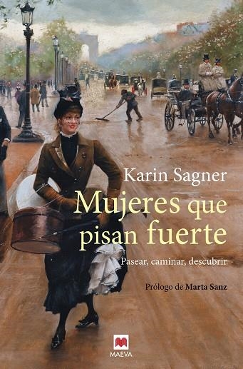 MUJERES QUE PISAN FUERTE | 9788417108991 | SAGNER, KARIN | Llibreria La Gralla | Librería online de Granollers