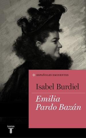 EMILIA PARDO BAZÁN | 9788430618385 | BURDIEL, ISABEL | Llibreria La Gralla | Llibreria online de Granollers