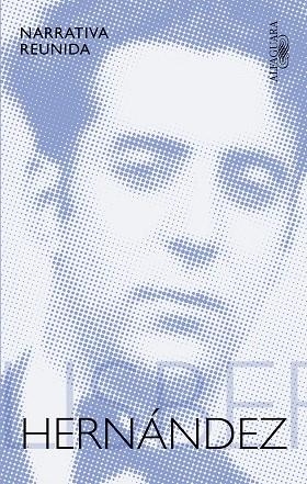 NARRATIVA REUNIDA | 9788420435428 | HERNÁNDEZ, FELISBERTO | Llibreria La Gralla | Llibreria online de Granollers