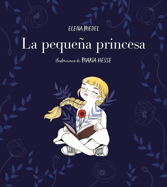 PEQUEÑA PRINCESA, LA  | 9788417460570 | MEDEL, ELENA; HESSE, MARÍA | Llibreria La Gralla | Llibreria online de Granollers