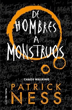 DE HOMBRES A MONSTRUOS (CHAOS WALKING 3) | 9788416588848 | NESS, PATRICK | Llibreria La Gralla | Librería online de Granollers