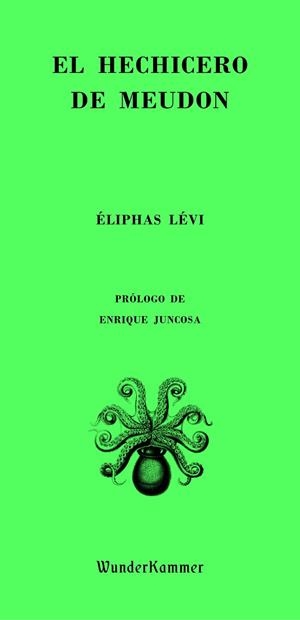 HECHICERO DE MEUDON, EL  | 9788494972508 | LÉVI, ELIPHAS | Llibreria La Gralla | Llibreria online de Granollers