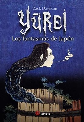 YUREI  LOS FANTASMAS DE JAPON | 9788417419127 | DAVISSON, ZACK | Llibreria La Gralla | Librería online de Granollers