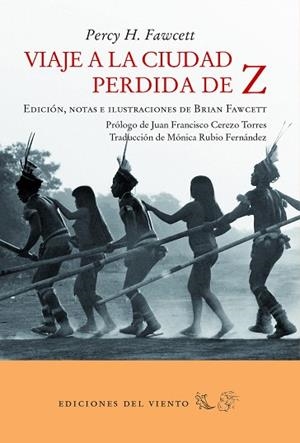 VIAJE A LA CIUDAD PERDIDA DE Z | 9788494925443 | H. FAWCETT, PERCY | Llibreria La Gralla | Librería online de Granollers