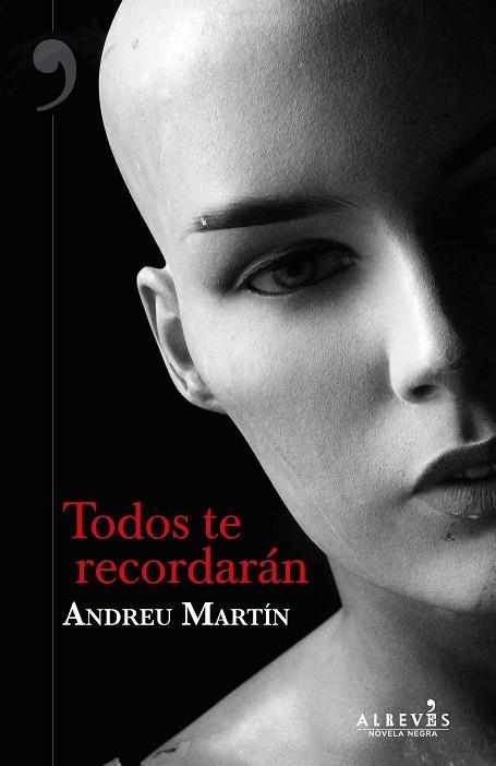 TODOS TE RECORDARÁN | 9788417077914 | MARTÍN, ANDREU | Llibreria La Gralla | Librería online de Granollers