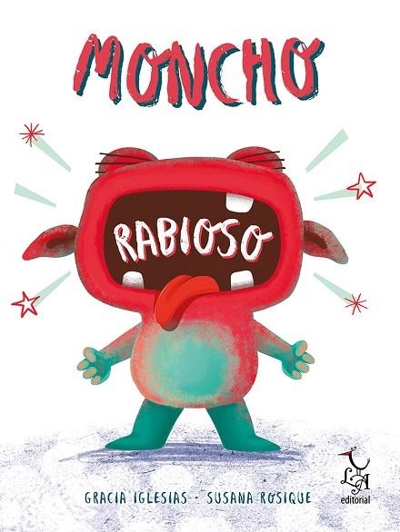 MONCHO RABIOSO | 9788494746284 | IGLESIAS LODARES, GRACIA | Llibreria La Gralla | Llibreria online de Granollers