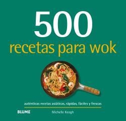 500 RECETAS PARA WOK | 9788417492809 | KEOGH, MICHELLE | Llibreria La Gralla | Llibreria online de Granollers