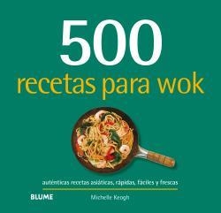 500 RECETAS PARA WOK | 9788417492809 | KEOGH, MICHELLE | Llibreria La Gralla | Librería online de Granollers