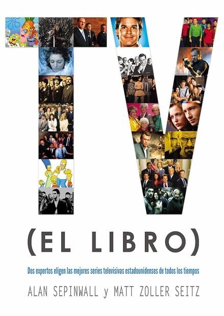 TV (EL LIBRO) | 9788417389673 | SEPPINWALL, ALAN/ ZOLLER SEITZ, MATT | Llibreria La Gralla | Llibreria online de Granollers