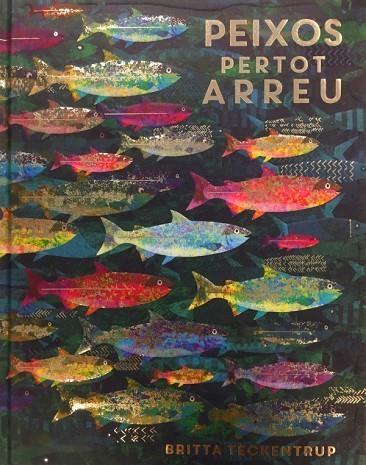 PEIXOS PERTOT ARREU | 9788417497132 | TECKENTRUP, BRITTA | Llibreria La Gralla | Llibreria online de Granollers