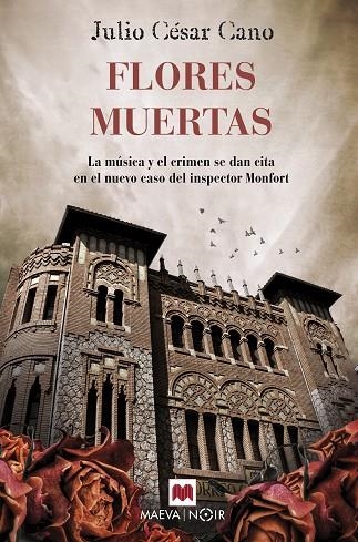 FLORES MUERTAS | 9788417108984 | CANO, JULIO CÉSAR | Llibreria La Gralla | Librería online de Granollers