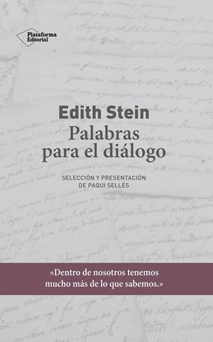 EDITH STEIN. PALABRAS PARA EL DIÁLOGO | 9788417622435 | STEIN, EDITH | Llibreria La Gralla | Librería online de Granollers