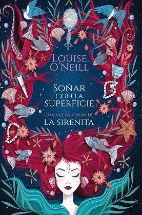 SOÑAR CON LA SUPERFICIE | 9788417622497 | O'NEILL, LOUISE | Llibreria La Gralla | Llibreria online de Granollers