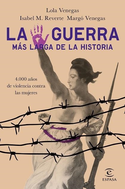 GUERRA MÁS LARGA DE LA HISTORIA, LA | 9788467054361 | VENEGAS, LOLA/M. REVERTE, ISABEL/VENEGAS, MARGÓ | Llibreria La Gralla | Llibreria online de Granollers