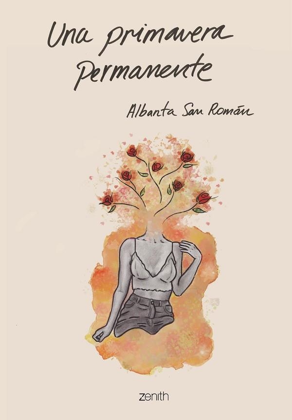 UNA PRIMAVERA PERMANENTE | 9788408201878 | SAN ROMÁN, ALBANTA | Llibreria La Gralla | Librería online de Granollers