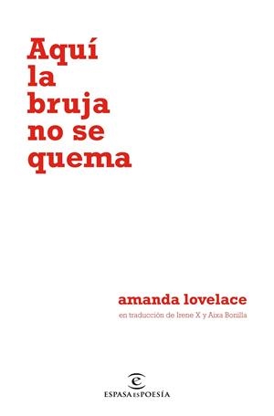 AQUÍ LA BRUJA NO SE QUEMA | 9788467055122 | LOVELACE, AMANDA | Llibreria La Gralla | Llibreria online de Granollers